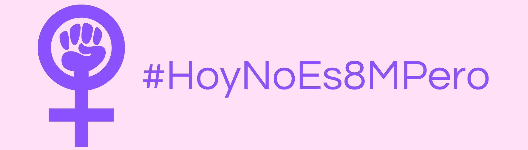 Lee más sobre el artículo #HoyNoEs8MPero